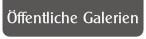 Öffentliche Galerien.